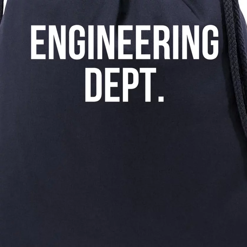 Engineering Dept College Engineering Major Gift Drawstring Bag