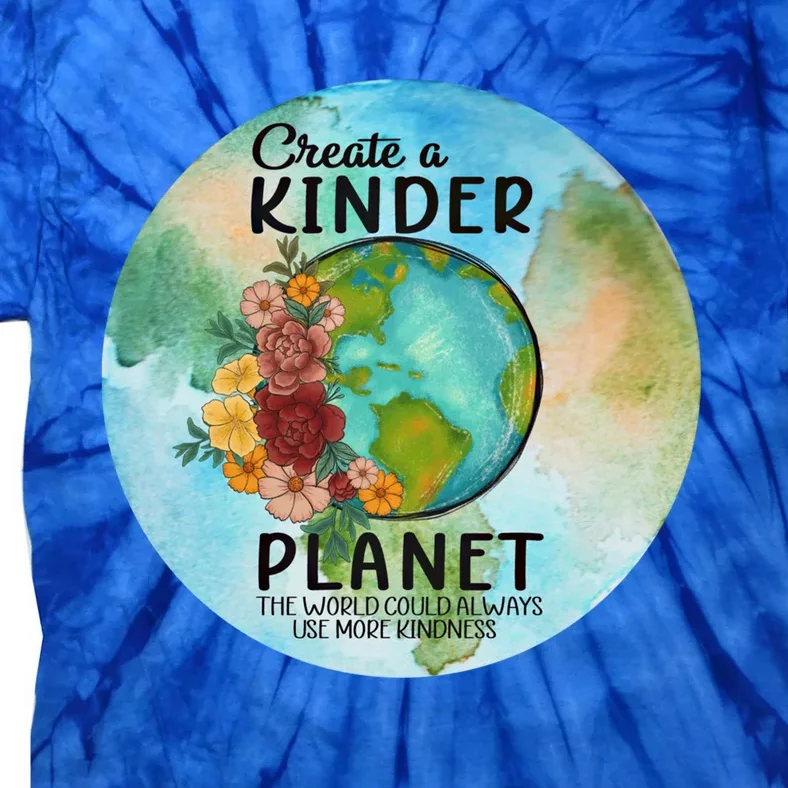 Earth Day Create A Kinder Planet Global Warming Climate Boho Gift Tie-Dye T-Shirt