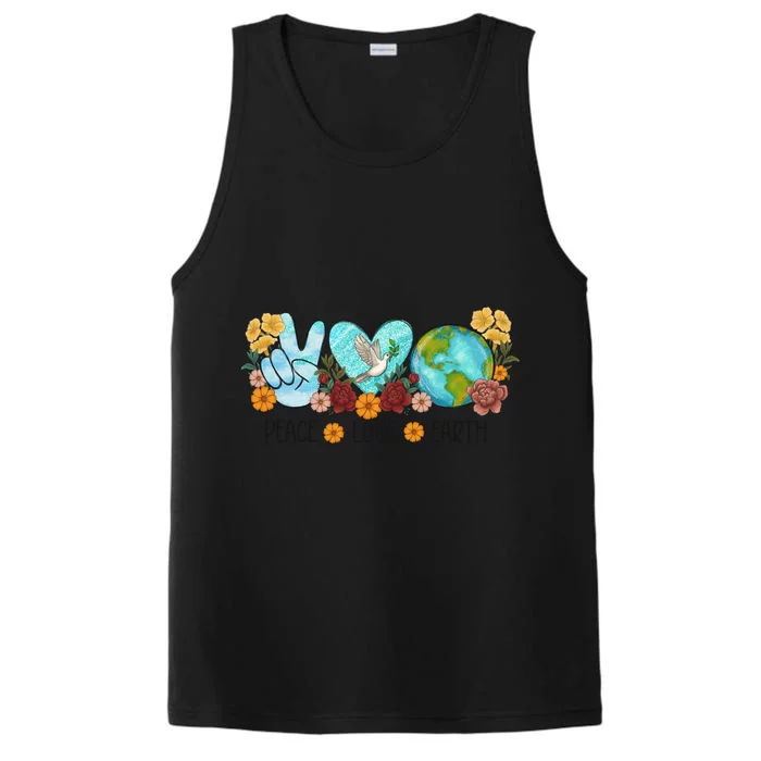 Earth Day Cute Gift Save Our Home Peace Love Earth Go Planet Gift Performance Tank