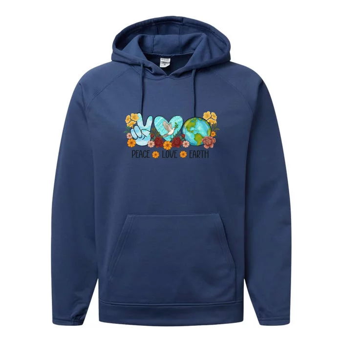 Earth Day Cute Gift Save Our Home Peace Love Earth Go Planet Gift Performance Fleece Hoodie