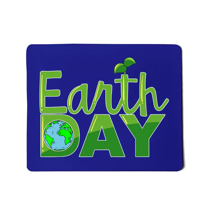 Earth Day Cute Save The Planet Nature Meaningful Gift Mousepad