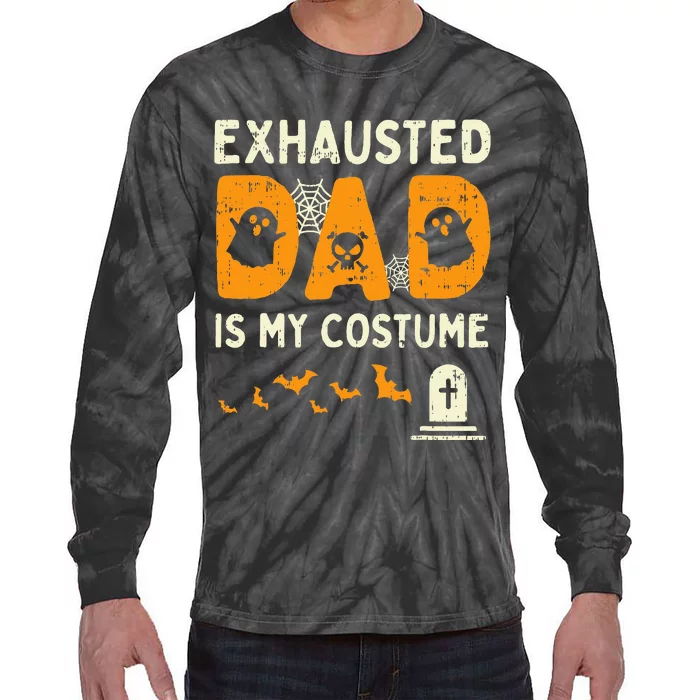 Exhausted Dad Costume Funny Matching Halloween Gift Tie-Dye Long Sleeve Shirt