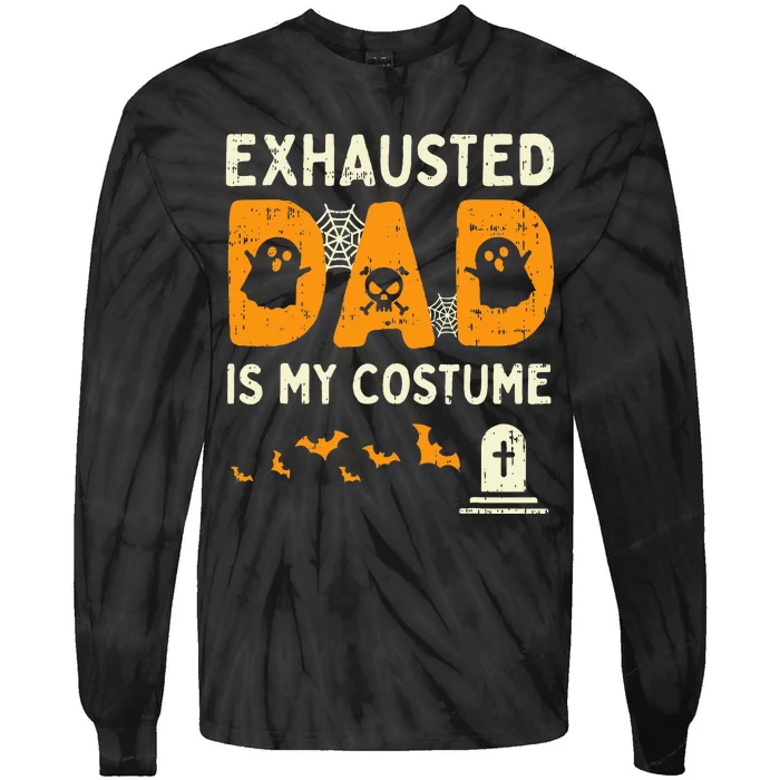 Exhausted Dad Costume Funny Matching Halloween Gift Tie-Dye Long Sleeve Shirt