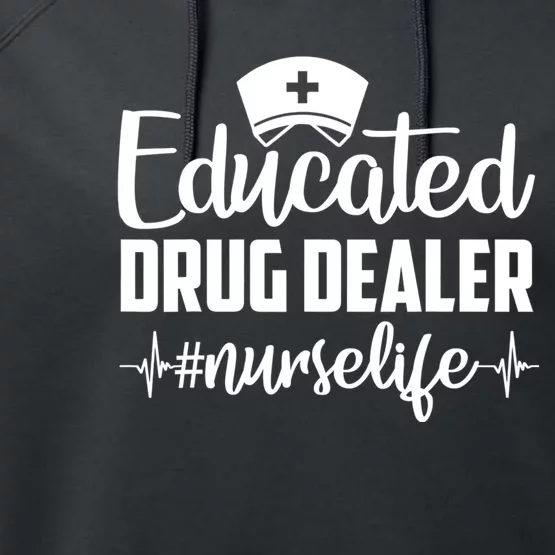 Educated Drug Dealer Nurse Life Funny Nurse Heart Beat Performance Fleece Hoodie