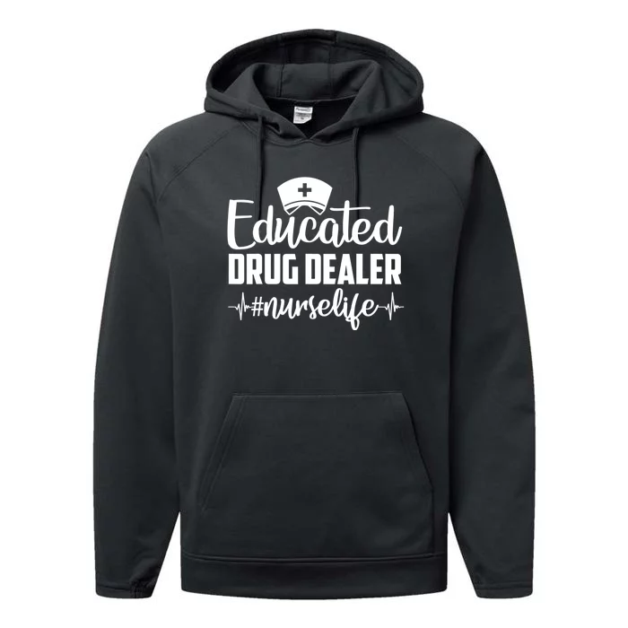 Educated Drug Dealer Nurse Life Funny Nurse Heart Beat Performance Fleece Hoodie