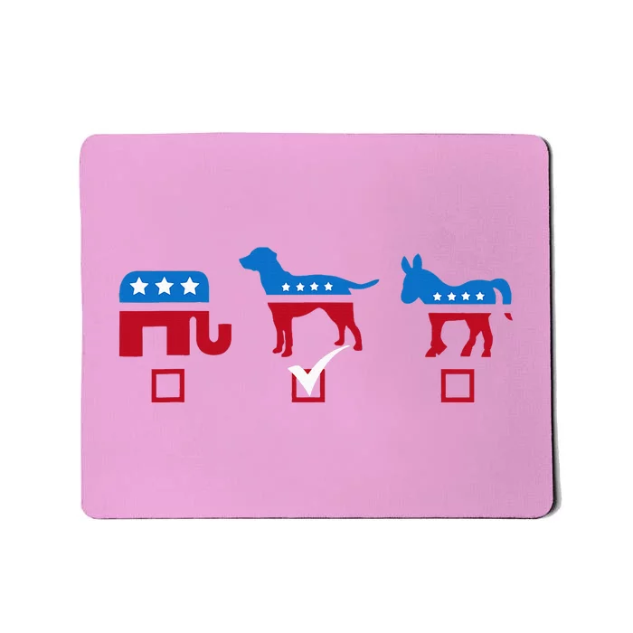 Elephant Dog Donkey Choose My Dog Would Do A Better Job Mousepad