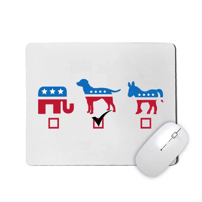 Elephant Dog Donkey Choose My Dog Would Do A Better Job Mousepad