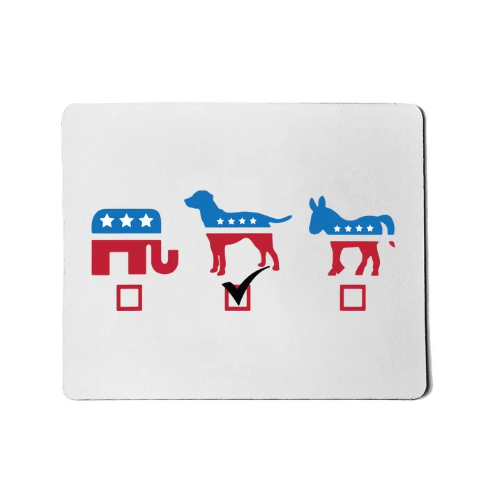 Elephant Dog Donkey Choose My Dog Would Do A Better Job Mousepad