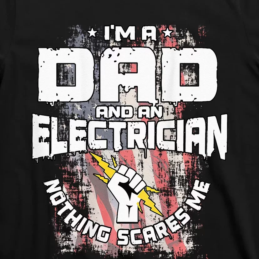 Electrician Dad Design On Back Of Clothing T-Shirt