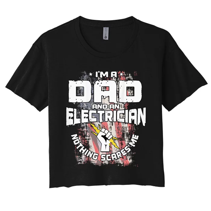 Electrician Dad Design On Back Of Clothing Women's Crop Top Tee