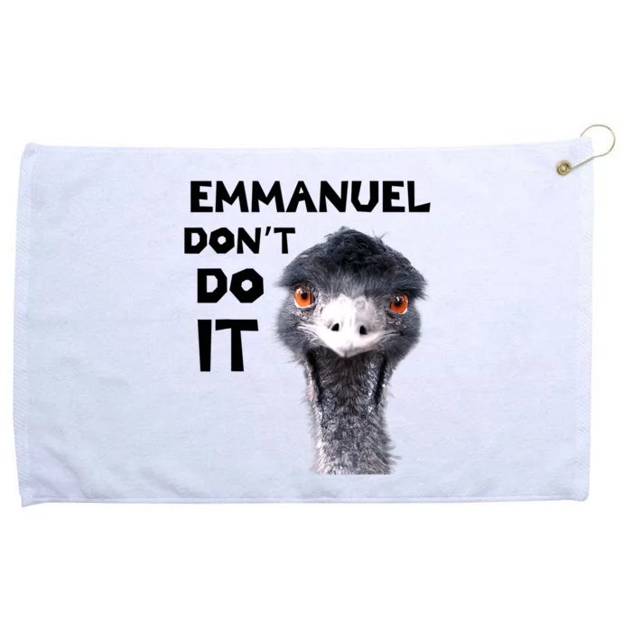 Emmanuel Don't Do It Viral Emu Grommeted Golf Towel