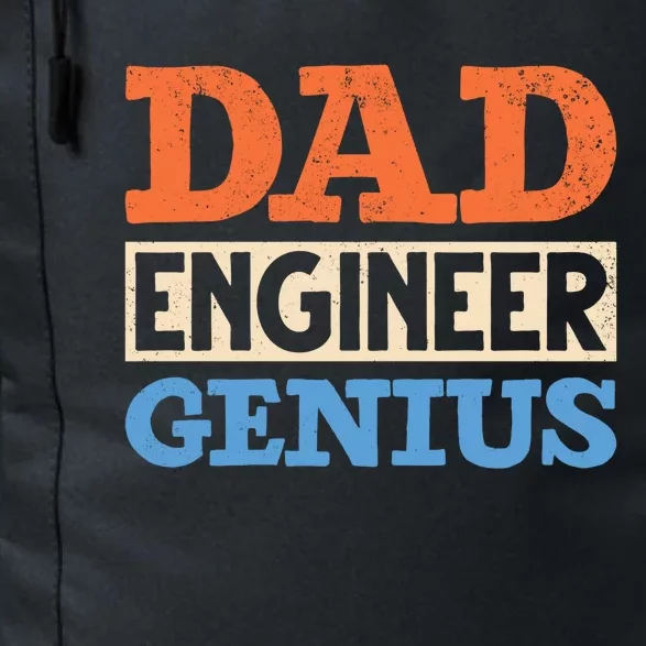 Engineer Dads Dad Engineer Genius Engineering Dad Gift Daily Commute Backpack