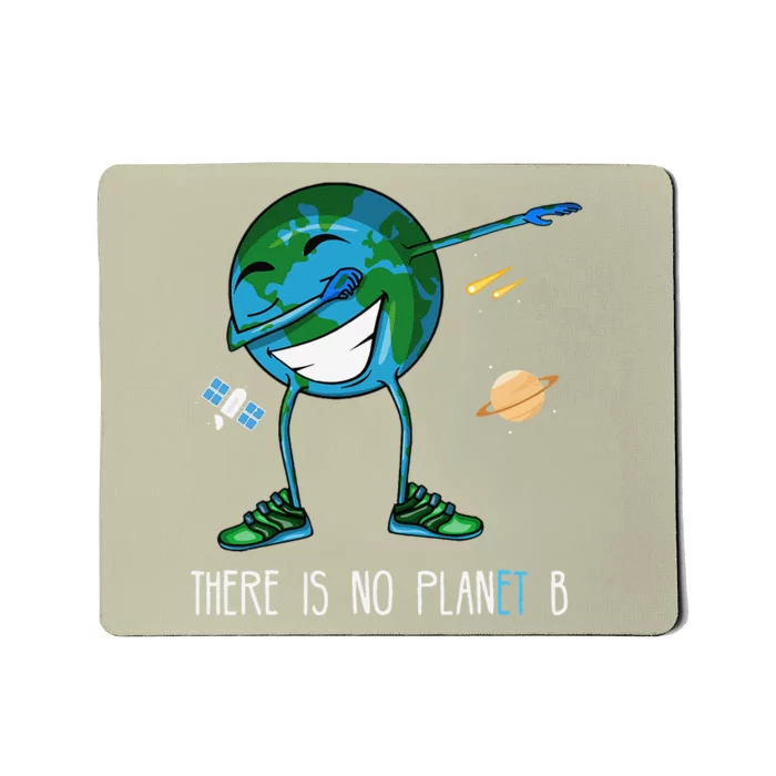 Earth Day Dab No Planet B Mousepad