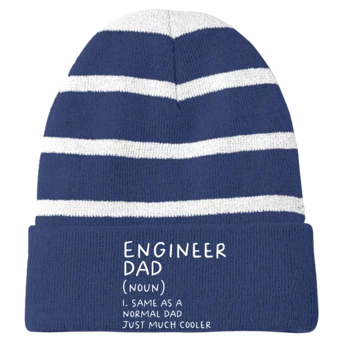 Engineer Dad Definition Funny Engineering Striped Beanie with Solid Band