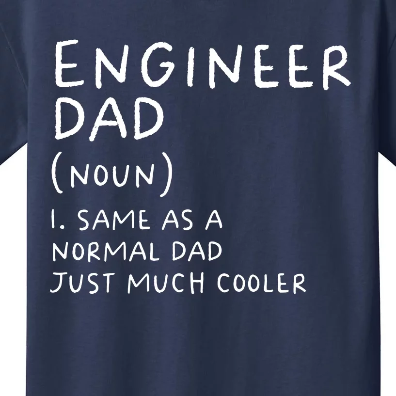 Engineer Dad Definition Funny Engineering Kids T-Shirt