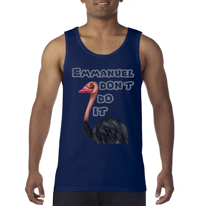 Emmanuel Don’t Do It! Tank Top