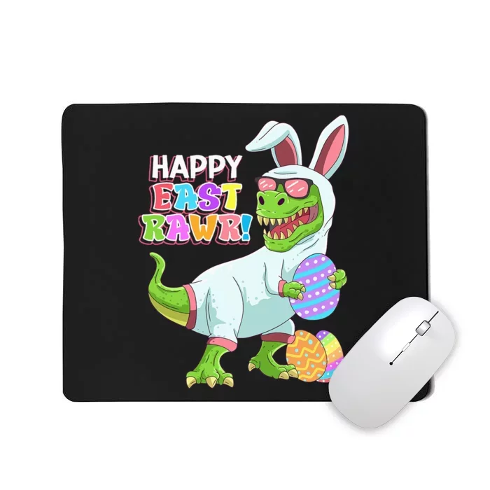 Easter Day Dinosaur Funny Happy Eastrawr T Rex Easter Mousepad