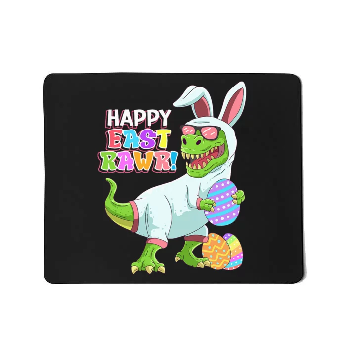 Easter Day Dinosaur Funny Happy Eastrawr T Rex Easter Mousepad