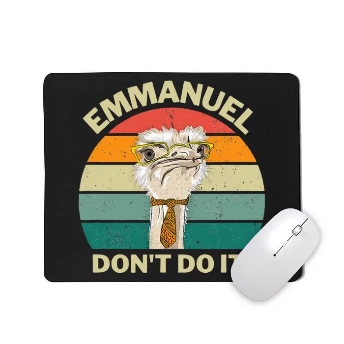 Emmanuel DonT Do It Funny Emu Farm Mousepad