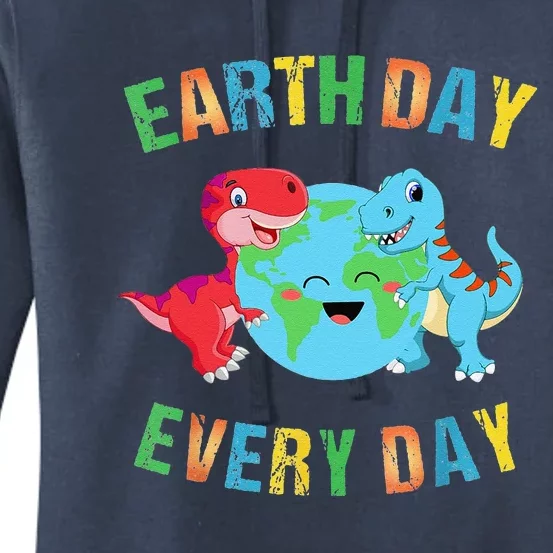 Earth Day Every Day Dinosaur Hugging Earth Nature Dino Lover Women's Pullover Hoodie