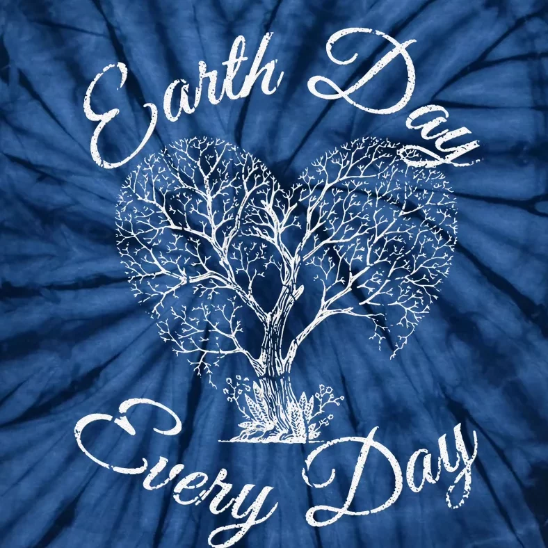 EARTH DAY EVERY DAY Earth Day Love Heart Tree Women Tie-Dye T-Shirt