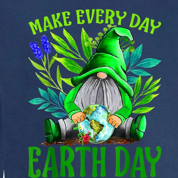 Earth Day Every Day Happy Earth Day 2024 Gnome Garment-Dyed Sweatshirt