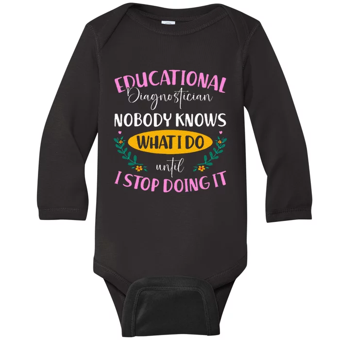 Educational Diagnostician Baby Long Sleeve Bodysuit