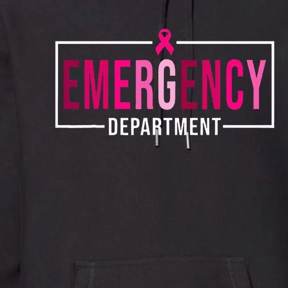 Emergency Departt Emergency Room Nurse Breast Cancer Premium Hoodie