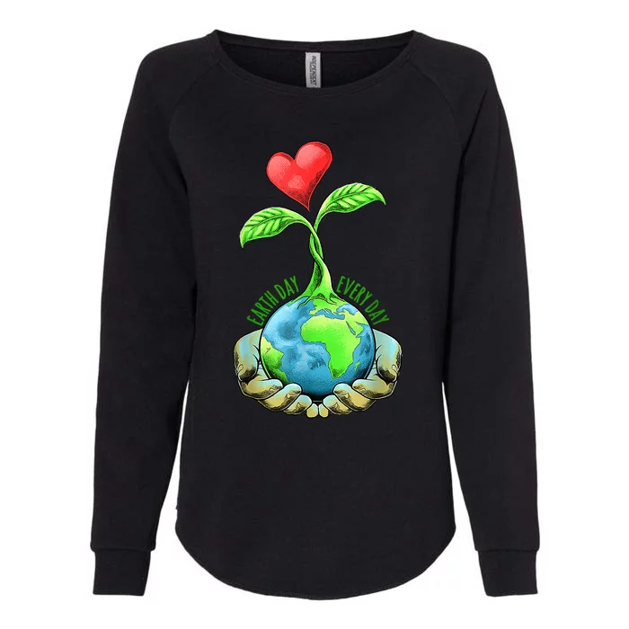 Earth Day Everyday Earth Day Gift Womens California Wash Sweatshirt