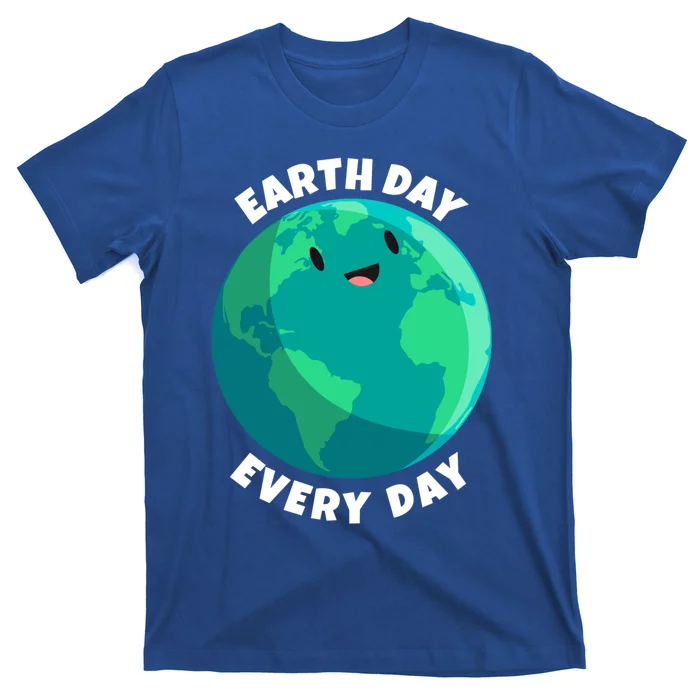 Earth Day Everyday Earth Day Mother Earth Day Smiling Gift T-Shirt