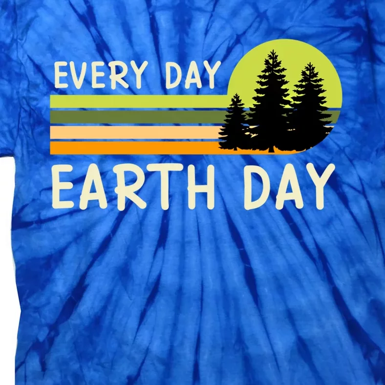 Earth Day Every Day Environtal Care Save Earth Gift Tie-Dye T-Shirt