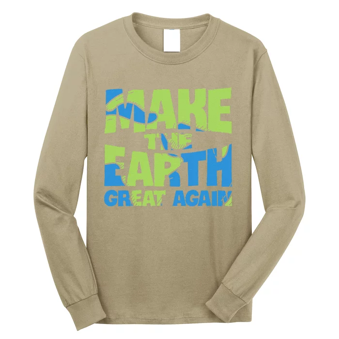 EARTH DAY EVERY DAY Rainbow Make The Earth Green Again Long Sleeve Shirt