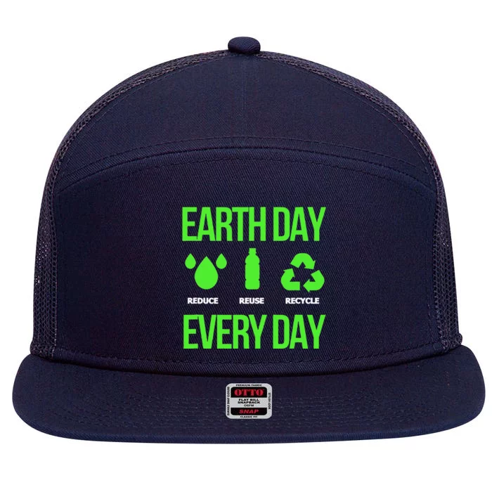 Earth Day Every Day Reduce Reuse Recycle Environmentalists 7 Panel Mesh Trucker Snapback Hat