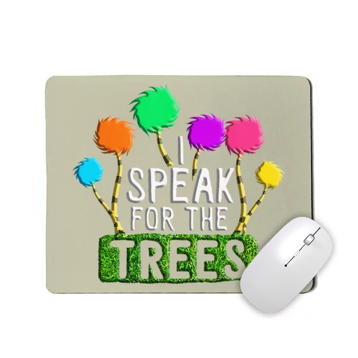 EARTH DAY EVERY DAY Trees Make The Earth Green Again Mousepad