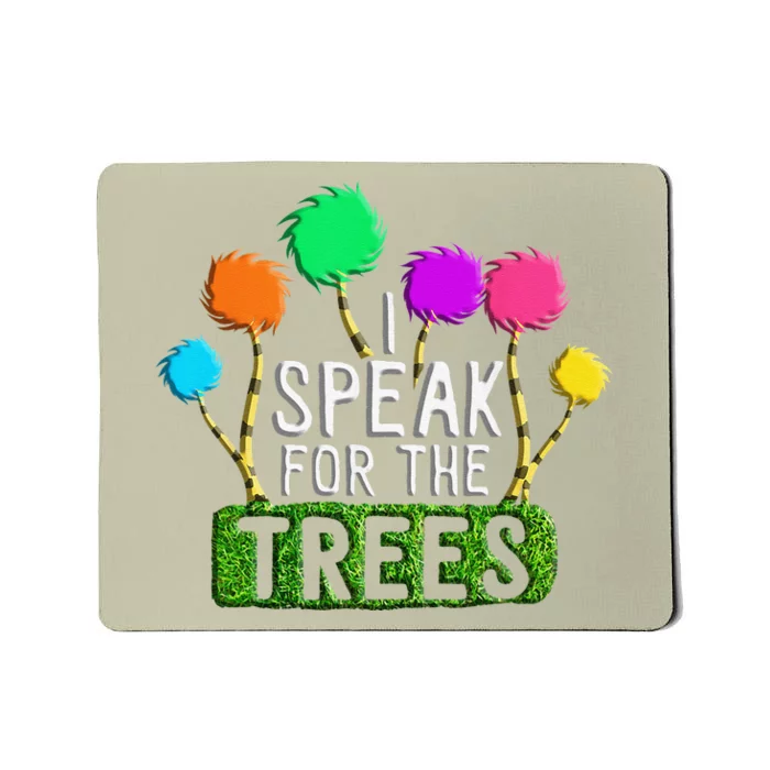 EARTH DAY EVERY DAY Trees Make The Earth Green Again Mousepad