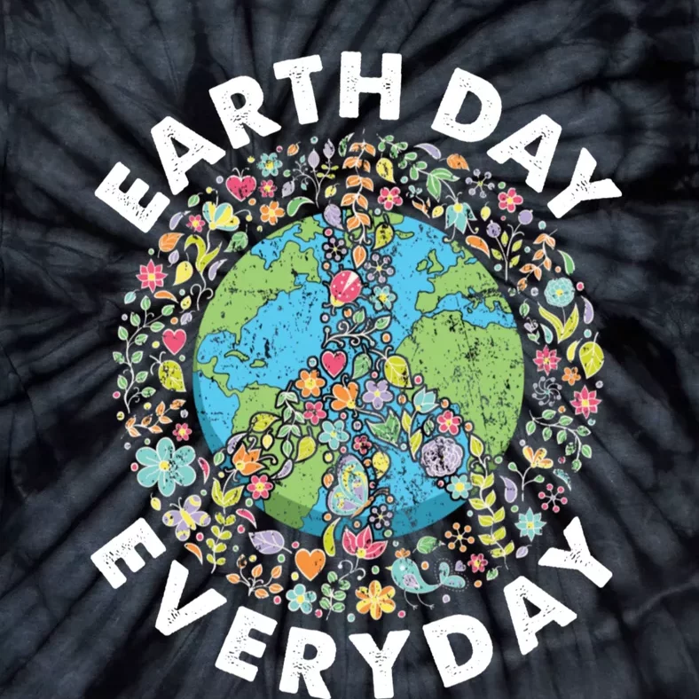 Earth Day Everyday Earth Day Climate Change & Earth Day Tie-Dye T-Shirt