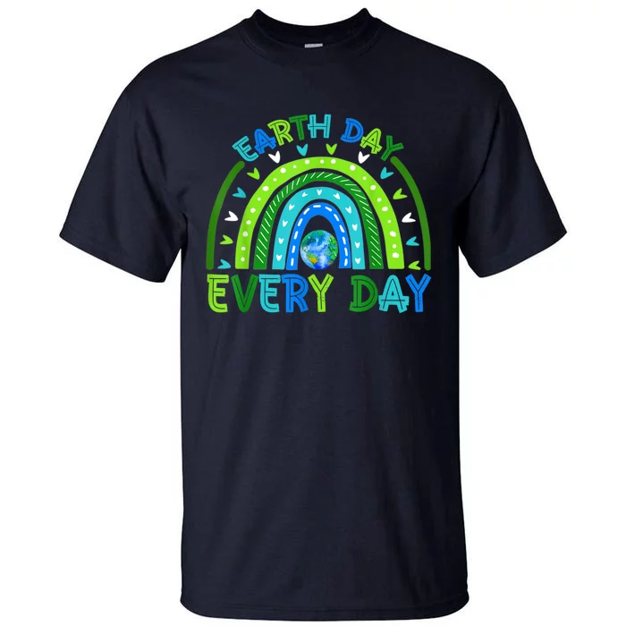 Earth Day Everyday S.hirt Earth Day Rainbow Save The Planet Tall T-Shirt