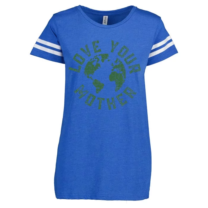 Earth Day Every Day Love Your Mother Planet Environmentalist Enza Ladies Jersey Football T-Shirt