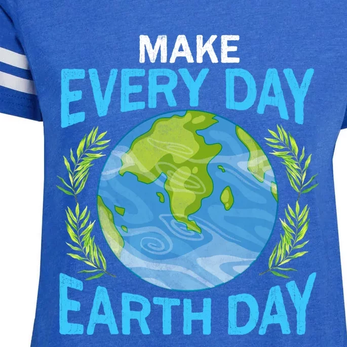 Earth Day Environtal Awareness Make Every Day Earth Day Cool Gift Enza Ladies Jersey Football T-Shirt