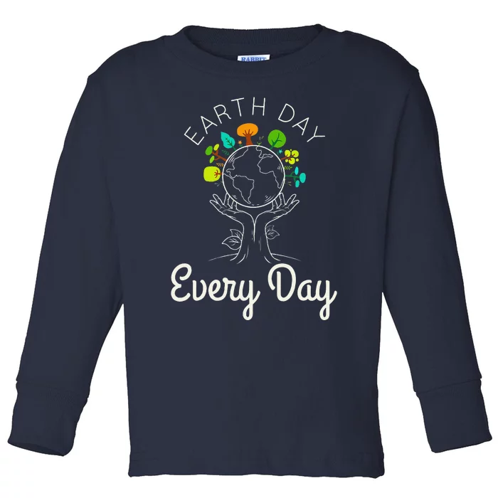 Earth Day Everyday Environmental Science Climate Change Toddler Long Sleeve Shirt