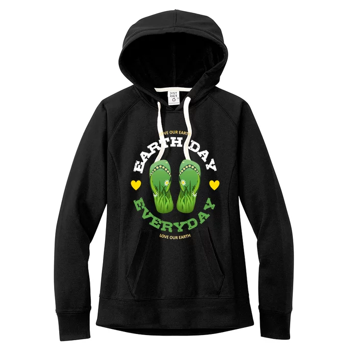 Earth Day Everyday Love Our Earth Green Flip Flop Gift Women's Fleece Hoodie