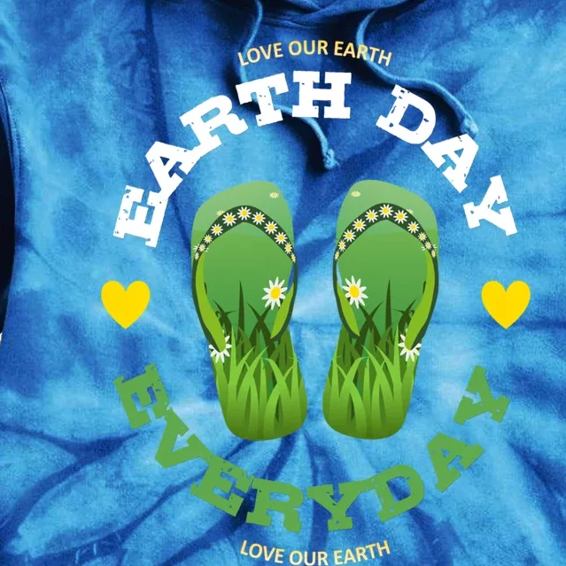 Earth Day Everyday Love Our Earth Green Flip Flop Gift Tie Dye Hoodie