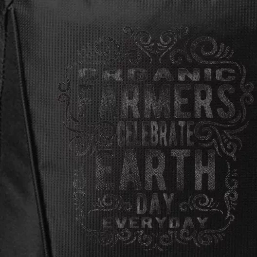 Earth Day Everyday Gift For Organic Farmer City Backpack