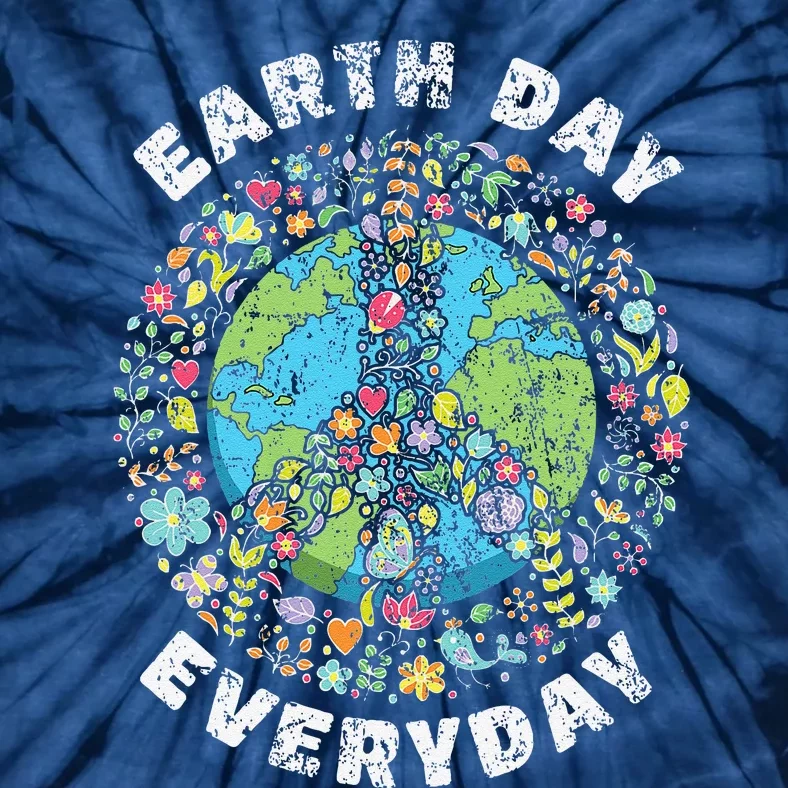 Earth Day Everyday Earth Day Tie-Dye T-Shirt