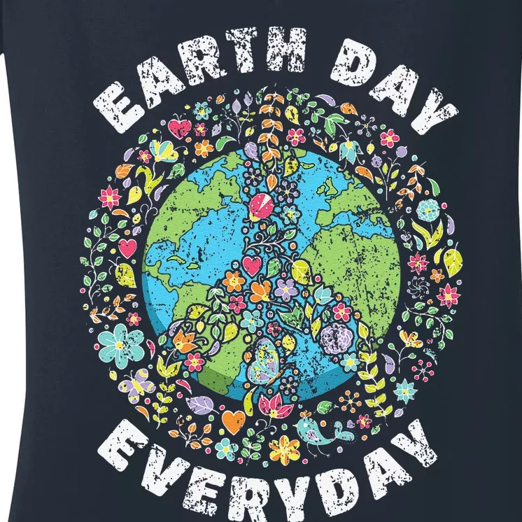 Earth Day Everyday Earth Day Women's V-Neck T-Shirt