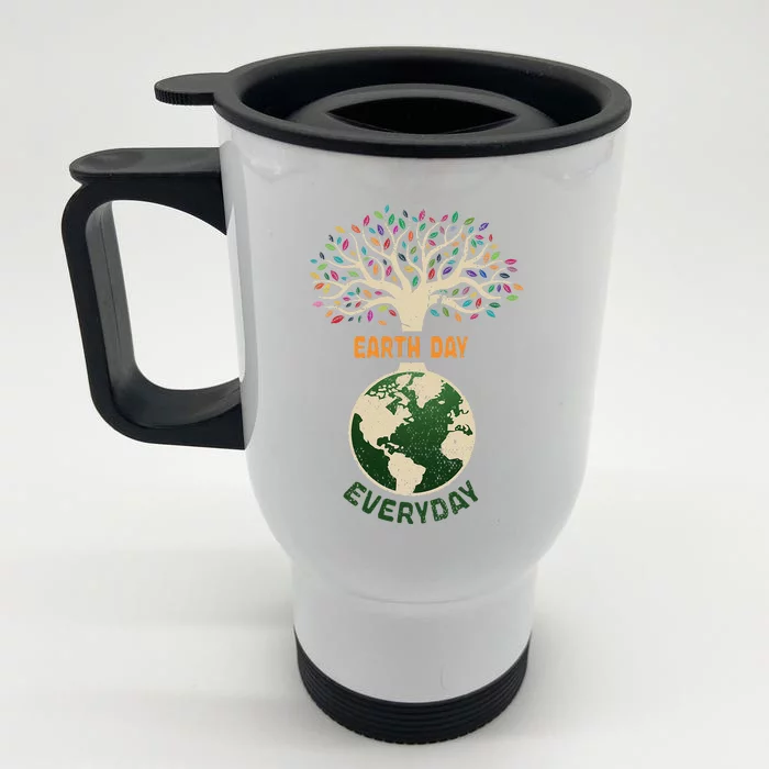 Earth Day Everyday Planet Anniversary Nature Tree Earth Day Front & Back Stainless Steel Travel Mug