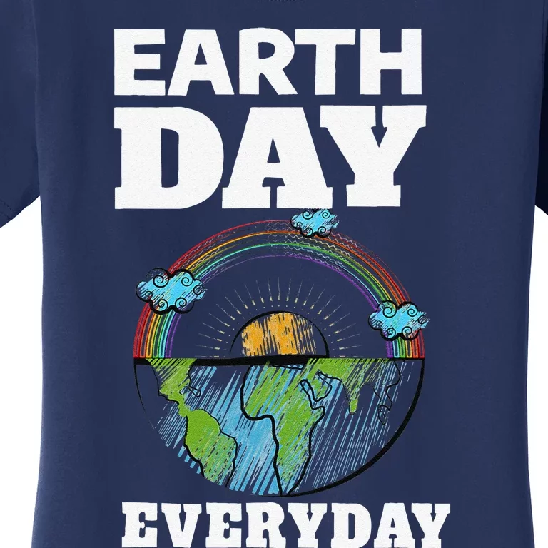 Earth Day Everyday Rainbow Teacher Retro Cute Earth Day Women's T-Shirt