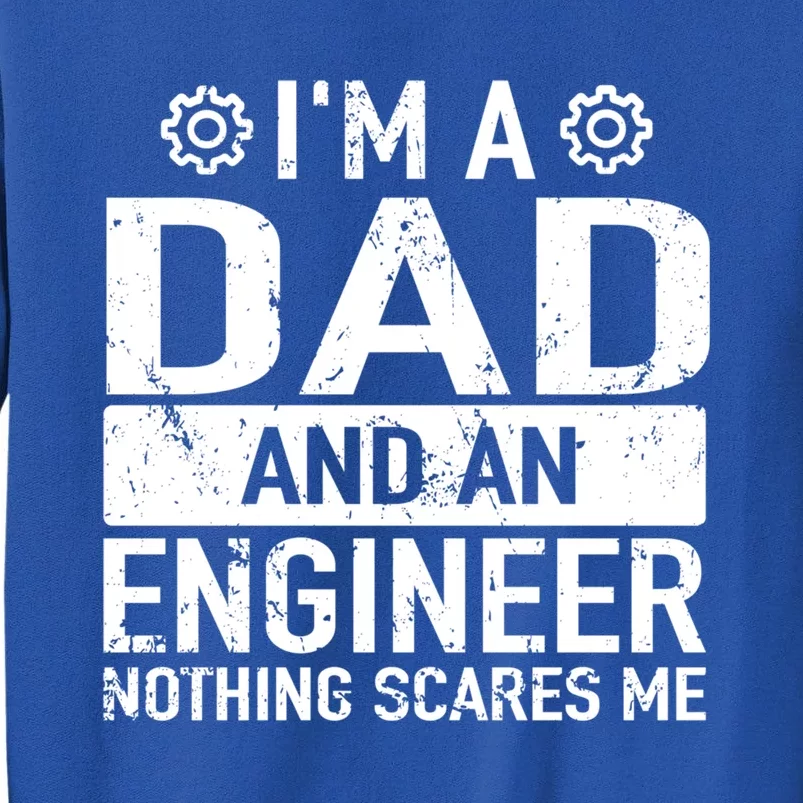 Engineer Daddy Engineering Engineers Engineer Dad Cool Gift Sweatshirt