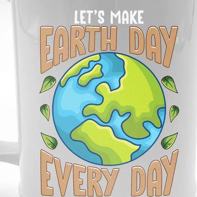 Earth Day Every Day Everday Climate Change Environ Tal Front & Back Beer Stein