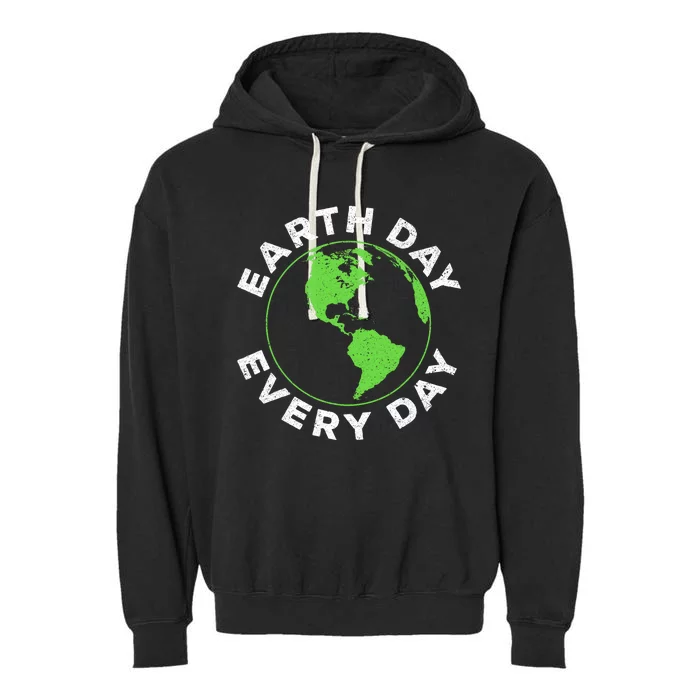 Earth Day Every Day Earth Day 2024 Garment-Dyed Fleece Hoodie